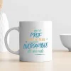 Mug personnalisé : Prof le plus...