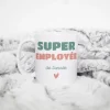 Mug personnalisé - Super Employée