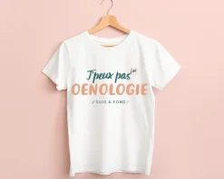 Tee shirt personnalisé femme - J'peux pas j'ai oenologie