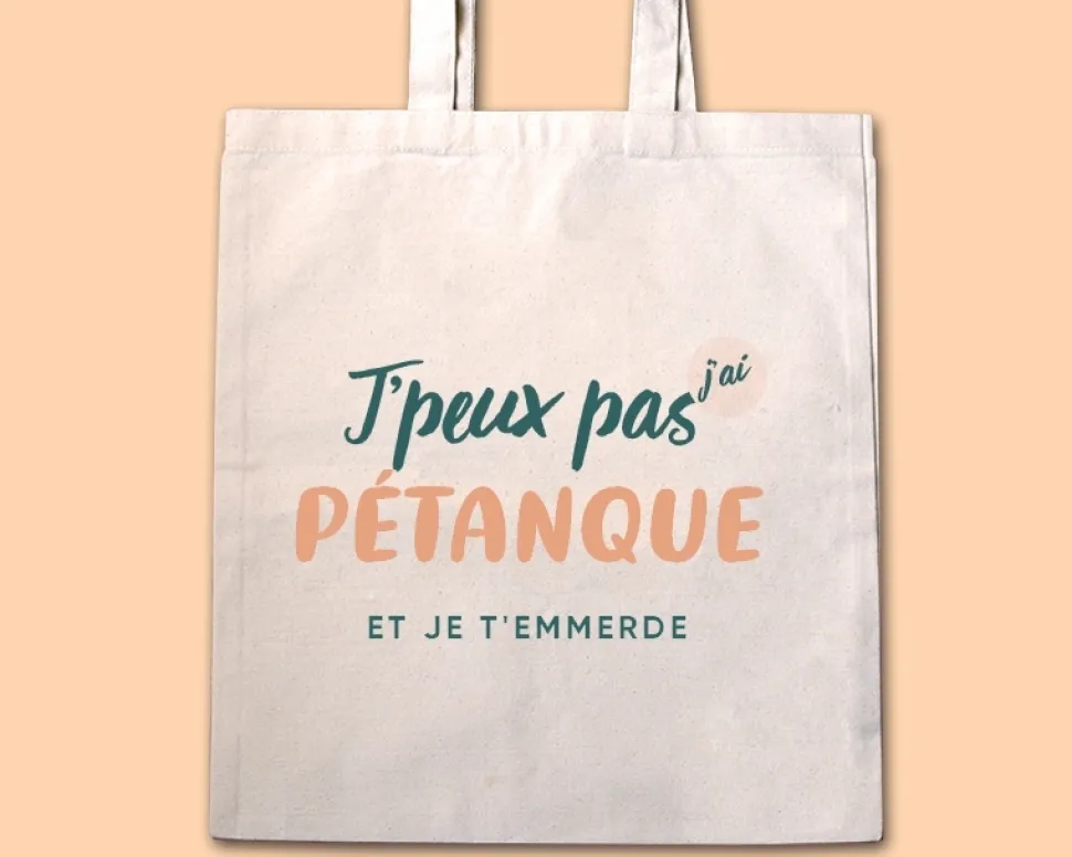 Tote bag personnalisable - J'peux pas j'ai pétanque