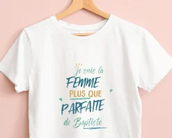 T-Shirt femme personnalisé : Femme la plus...