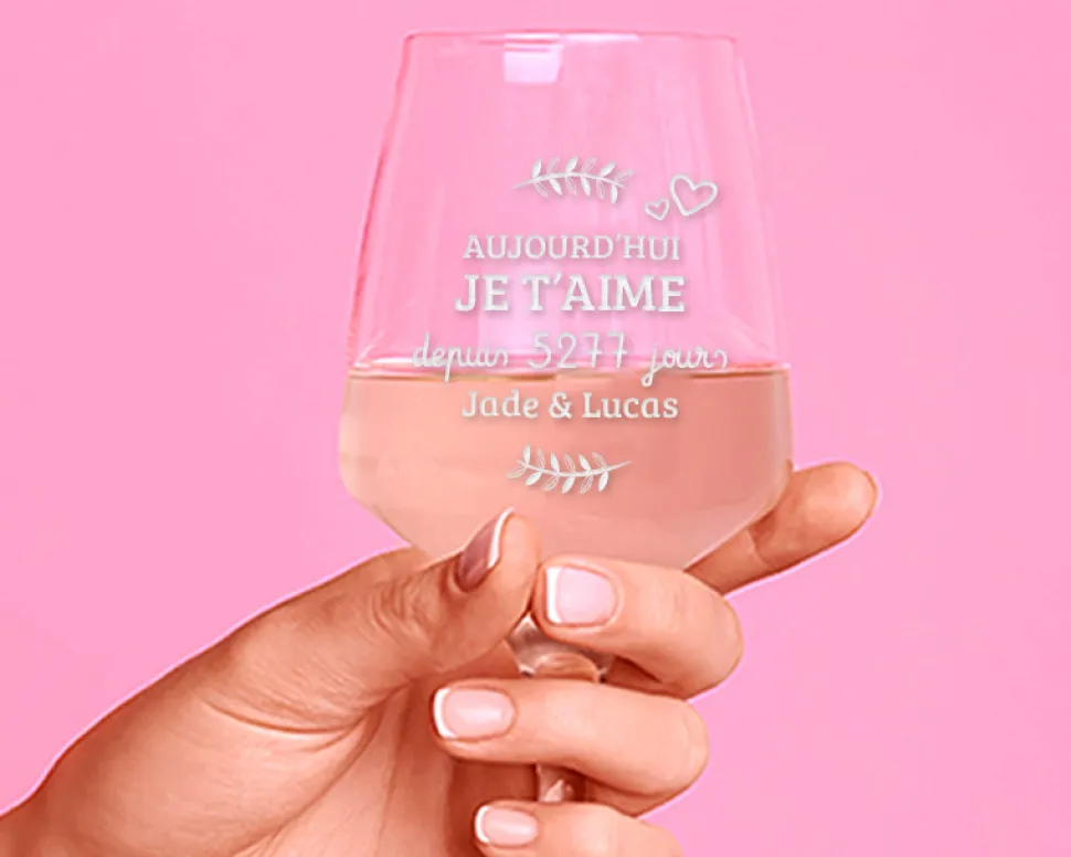 Verre à vin personnalisable - Aujourd'hui je t'aime depuis